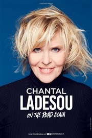 Chantal Ladesou dans On the road again Bourse du Travail Lyon Affiche