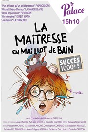 La maîtresse en maillot de bain Thtre le Palace - Salle 1 Affiche