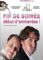 Fin de soirée, début d'emmerdes ! Caf-Thatre L'Atelier des Artistes Affiche