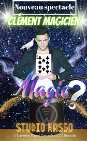 Clément Magicien dans Magic Waseo Affiche