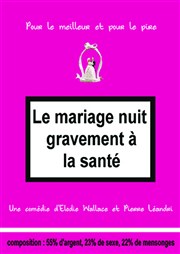 Le mariage nuit gravement à la santé Ruby's - Casino de Dunkerque Affiche