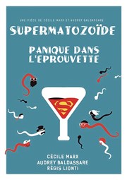 Supermatozoïde La Comdie de Nice Affiche