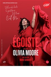 Olivia Moore dans Egoïste Thtre Le Colbert Affiche