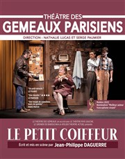 Le Petit Coiffeur Thtre des Gmeaux Parisiens Affiche