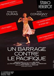 Un barrage contre le Pacifique | avec Anne Consigny Studio Hebertot Affiche