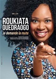 Roukiata Ouedraogo dans Je demande la route Le Silo Affiche