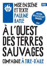 A l'ouest des terres sauvages Thtre de Belleville Affiche