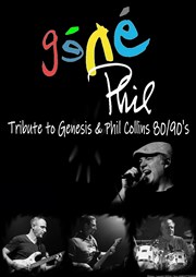 Concert Généphil : Tribute to genesis & Phil Collins 80/90s Le Pont de Singe Affiche