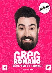 Greg Romano dans Lève toi et tombe Thtre le Palace - Salle 3 Affiche