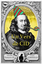 Un vers de Cid Thtre Essaion Affiche