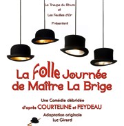 La folle journée de Maître La Brige Thtre du Pole Culturel Auguste Escoffier Affiche