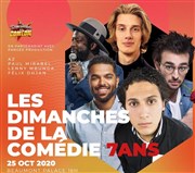 Les dimanches de la comédie fêtent leur 7 ans Beaumont Palace Affiche