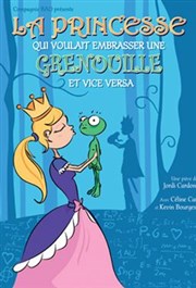 La princesse qui voulait devenir une grenouille (et vice versa) La Comdie du Mas Affiche