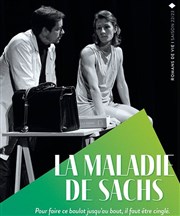 La Maladie de Sachs Les Dchargeurs - Salle Vicky Messica Affiche