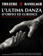 L'ultima danza d'Orfeo ed Euridice Thtre le Ranelagh Affiche