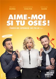 Aime-moi si tu oses ! Le Repaire de la Comdie Affiche