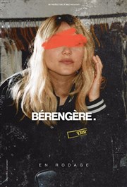 Bérengère Krief | En rodage L'Art D Affiche