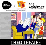 Les Néreïdes Tho Thtre - Salle Tho Affiche