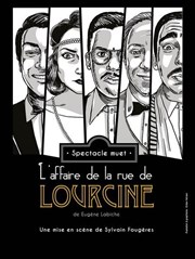 L'Affaire de la rue de Lourcine Archipel Thtre Affiche