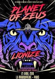 Planet of Zeus + Lionize La Maroquinerie Affiche