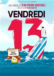 Vendredi 13 La Comdie d'Avignon Affiche