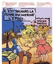 C'est toujours la femme qui cherche l'époux Thtre municipal Affiche