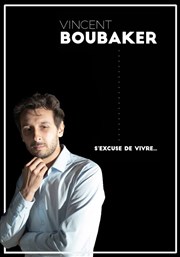 Vincent Boubaker s'excuse de vivre Thtre Lulu Affiche