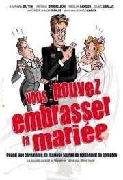 Vous pouvez embrasser la mariée Thtre de l'Avant-Scne Affiche