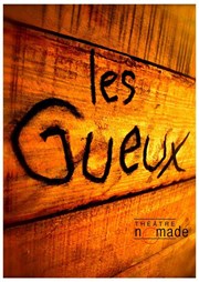 Les Gueux Thtre de l'Epe de Bois - Cartoucherie Affiche