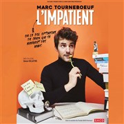 Marc Tourneboeuf dans L'Impatient Salle Frdric Mistral Affiche