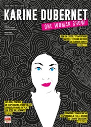 Karine Dubernet dans One Woman show La Basse Cour Affiche