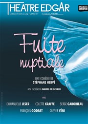 Fuite nuptiale Thtre Edgar Affiche