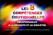 Les 8 compétences émotionnelles indispensables à la réussite et au bien-être Thtre la Bruyre Affiche