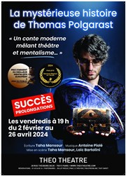 Taha Mansour dans La mystérieuse histoire de Thomas Polgarast Tho Thtre - Salle Plomberie Affiche