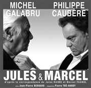 Jules et Marcel | Avec Michel Galabru et Philippe Caubère Le Paris - salle 1 Affiche