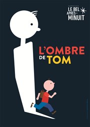 L'ombre de Tom Thtre Paul Eluard Affiche