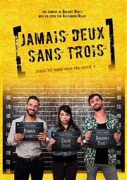 Jamais deux sans trois | Festival Le Souffleur d'Arundel Tour d'Arundel Affiche