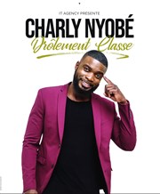 Charly Nyobé dans Drôlement classe La comdie de Marseille (anciennement Le Quai du Rire) Affiche