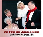 Ces fous des années folles Espace Sorano Affiche