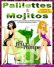 Paillettes & Mojitos Thtre Les Feux de la Rampe - Salle 60 Affiche