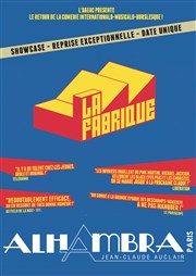 La fabrique Alhambra - Grande Salle Affiche