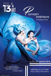 Paysages intérieurs | Philippe Genty Thtre Le 13me Art - Grande salle Affiche