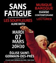 Sans Fatigue : Les Souffleures Eglise Saint Germain des Prs Affiche