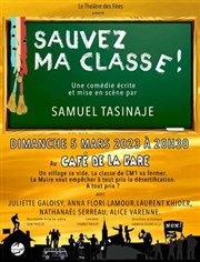 Sauvez ma classe ! Caf de la Gare Affiche