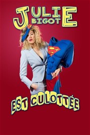 Julie Bigot dans Julie est culottée L'Imprimerie Affiche