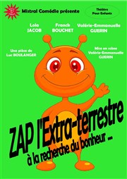 Zap l'extraterrestre à la recherche du bonheur Thtre Tremplin Affiche