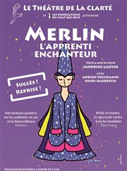 Merlin l'apprenti enchanteur Thtre de la Clart Affiche