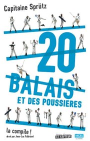 Le Capitaine Sprütz dans 20 balais et des poussières... Kafteur Affiche