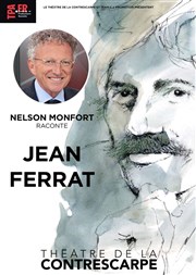 Nelson Monfort raconte Jean Ferrat Le Contrescarpe Affiche