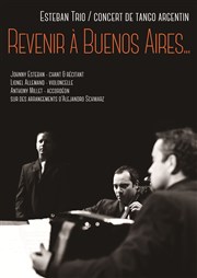 Esteban trio - Revenir à Buenos Aires... Thtre Essaion Affiche